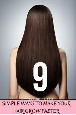 9 Simple Ways To Make Your Hair Grow Faster