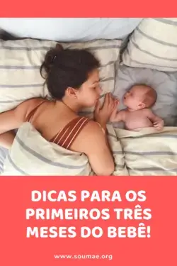 Dicas importantes para os primeiros 3 meses do bebê