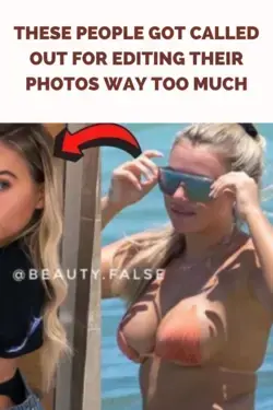 These People Got Called Out For Editing Their Photos Way Too Much