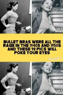 Bullet Bras Were All The Rage In The 1940s And 1950s, And These 98 Pics Will Poke Your Eyes