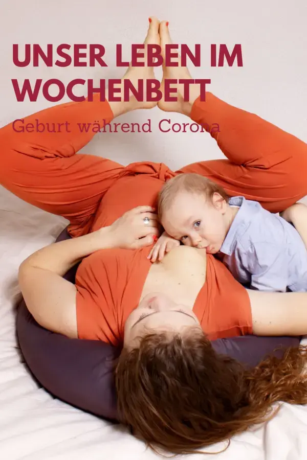 Unser Leben im Wochenbett