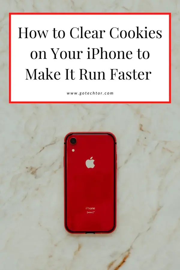 How to Clear Cookies on Your iPhone to Make It Run Faster