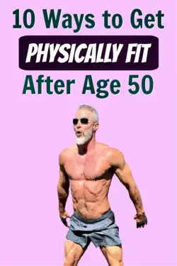 Over 50? Here's How to Get Fit and Feel Great